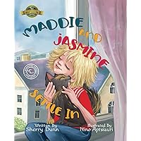 Maddie and Jasmine Settle In Maddie and Jasmine Settle In Paperback Kindle
