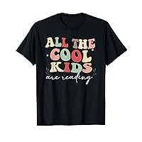 Reading Teacher - All the Cool Kids are Reading Book T-Shirt