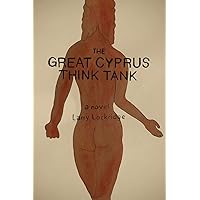 The Great Cyprus Think Tank (The Enigma Quartet) The Great Cyprus Think Tank (The Enigma Quartet) Paperback Kindle Hardcover
