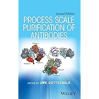 Process Scale Purification of Antibodies Process Scale Purification of Antibodies Hardcover Kindle