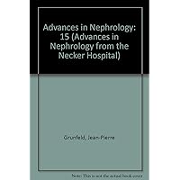 Advances in Nephrology from the Necker Hospital Advances in Nephrology from the Necker Hospital Hardcover
