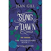 Song at Dawn: 1150 in Provence: an epic medieval thriller (The Troubadours Book 1) Song at Dawn: 1150 in Provence: an epic medieval thriller (The Troubadours Book 1) Kindle Audible Audiobook Hardcover Paperback Audio CD