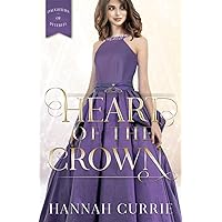 Heart of the Crown (Daughters of Peverell) Heart of the Crown (Daughters of Peverell) Paperback Kindle Hardcover