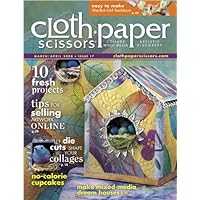 Cloth Paper Scissors - March/April 2008 - Issue 17 (Volume 17)