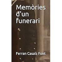 Memòries d'un funerari (Catalan Edition)