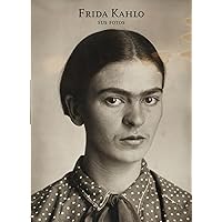 frida kahlo sus fotos (Spanish Edition) frida kahlo sus fotos (Spanish Edition) Hardcover Kindle Paperback