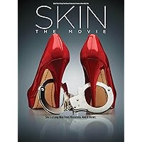 Skin: The Movie