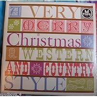 A Very Merry Christmas Country & Western Style