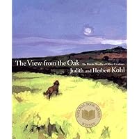 A View from the Oak: The Private Worlds of Other Creatures A View from the Oak: The Private Worlds of Other Creatures Paperback Hardcover