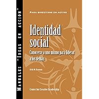 Social Identity: Knowing Yourself, Leading Others (Spanish for Spain): Knowing Yourself, Leading Others (Spanish) (Spanish Edition) Social Identity: Knowing Yourself, Leading Others (Spanish for Spain): Knowing Yourself, Leading Others (Spanish) (Spanish Edition) Kindle Edition
