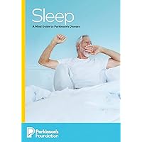 Sleep: A Mind Guide to Parkinson's Disease Sleep: A Mind Guide to Parkinson's Disease Kindle
