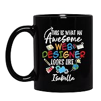 This Is What An Awesome Web Designer Looks Like Mug, Personalized Web Designer Coffee Mug Gifts For Men Women, Web Design Cup, Custom Name Web Designer Black Ceramic Mug 11Oz 15Oz, Web Designer Gift