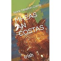 MHEAS AN COSTAS: Irish (Irish Edition) MHEAS AN COSTAS: Irish (Irish Edition) Paperback Kindle