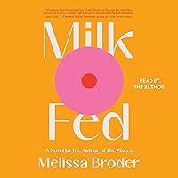 Milk Fed Milk Fed Audible Audiobook Paperback Kindle Hardcover Audio CD