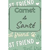 Carnet de santé pour animaux: Suivi médical, soins, comportements, vaccinations, visites chez le vétérinaire, traitements (French Edition)