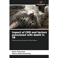 Impact of CKD and factors associated with death in TB: Tuberculosis and chronic kidney disease