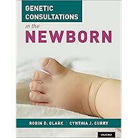 Genetic Consultations in the Newborn Genetic Consultations in the Newborn Hardcover eTextbook