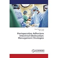 Postoperative Adhesions Intestinal Obstruction: Management Strategies