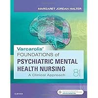 Varcarolis' Foundations of Psychiatric-Mental Health Nursing Varcarolis' Foundations of Psychiatric-Mental Health Nursing Paperback Kindle Spiral-bound Printed Access Code