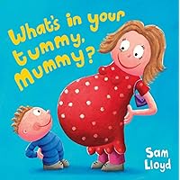 What's in Your Tummy Mummy? What's in Your Tummy Mummy? Paperback