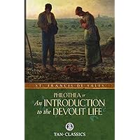 An Introduction to the Devout Life (Tan Classics) An Introduction to the Devout Life (Tan Classics) Paperback Kindle Audible Audiobook Hardcover