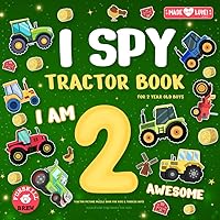 I spy tractor book for 2 year old boys: Tractor picture puzzle book for kids & toddler boys | Search and find books for kids I spy tractor book for 2 year old boys: Tractor picture puzzle book for kids & toddler boys | Search and find books for kids Paperback