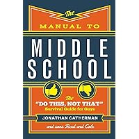 The Manual to Middle School: The 
