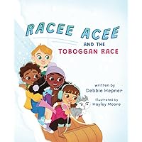 Racee Acee and the Toboggan Race (Racee Acee Series)