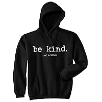Crazy Dog T-Shirts Be Kind Of A Bitch Unisex Hoodie Funny Advice Offensive Novelty Graphic Hooded Sweatshirt