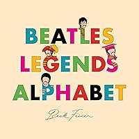 Beatles Legends Alphabet Beatles Legends Alphabet Hardcover