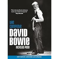 The Complete David Bowie (Revised and Updated 2016 Edition) The Complete David Bowie (Revised and Updated 2016 Edition) Paperback Kindle