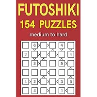 Futoshiki 154 Puzzles medium to hard