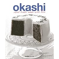 Okashi: Sweet Treats Made With Love Okashi: Sweet Treats Made With Love Paperback Kindle