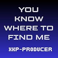 You Know Where To Find Me You Know Where To Find Me MP3 Music