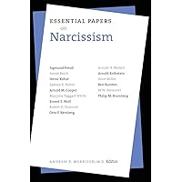 Essential Papers on Narcissism (Essential Papers on Psychoanalysis, 13) Essential Papers on Narcissism (Essential Papers on Psychoanalysis, 13) Paperback
