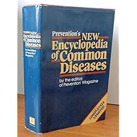 Prevention's New Encyclopedia of Common Diseases Prevention's New Encyclopedia of Common Diseases Hardcover