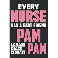 Funny Rn Nurse Best Friend Pam Diazepam Lorazepam: HEARTS JOURNAL - 6