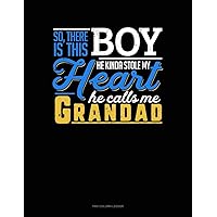 So, There Is This Boy He Kinda Stole My Heart He Calls Me Grandad: Two Column Ledger