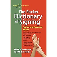 The Pocket Dictionary Of Signing The Pocket Dictionary Of Signing Paperback Mass Market Paperback