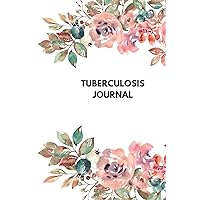 Tuberculosis Notebook Journal: Pain Fatigue Mood Energy Tracker