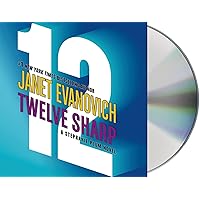 Twelve Sharp (Stephanie Plum, No. 12) Twelve Sharp (Stephanie Plum, No. 12) Audible Audiobook Kindle Mass Market Paperback Paperback Hardcover Audio CD