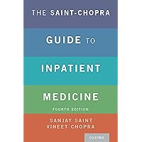 The Saint-Chopra Guide to Inpatient Medicine The Saint-Chopra Guide to Inpatient Medicine Paperback Kindle