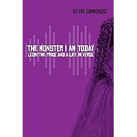 The Monster I Am Today: Leontyne Price and a Life in Verse The Monster I Am Today: Leontyne Price and a Life in Verse Paperback Kindle