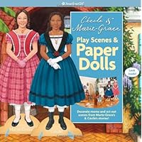 Cecile and Marie-Grace Play Scenes & Paper Dolls (American Girl) Cecile and Marie-Grace Play Scenes & Paper Dolls (American Girl) Hardcover