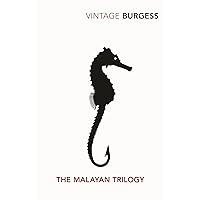 Malayan Trilogy [Paperback] Anthony Burgess Malayan Trilogy [Paperback] Anthony Burgess Paperback Paperback Bunko