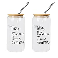 2 Pack Glass Cups with Bamboo Lids Today Is A Good Day to Have A Good Day Glass Cup Boba Cup Gift for Mother Day Cups Great For for Water Boba Tea