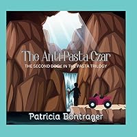The Anti-Pasta Czar: The Second Book in the Pasta Trilogy The Anti-Pasta Czar: The Second Book in the Pasta Trilogy Kindle Paperback