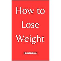 How to Lose Weight