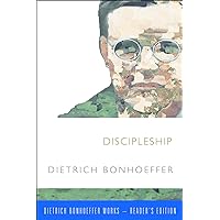Discipleship (Dietrich Bonhoffer Works-Reader's Edition) Discipleship (Dietrich Bonhoffer Works-Reader's Edition) Paperback Kindle Hardcover