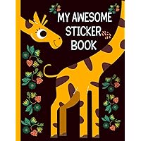 My Awesome Sticker Book: Cute Giraffe Favorite Large Sticker Album For kids (Boys and Girls ), Blank Sticker Album For Collecting Stickers, Big ... 8.5x11In (Cute Giraffe Perfect Cover )